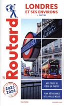 Couverture du livre « Guide du Routard : Londres et ses environs ; + shopping (édition 2023/2024) » de Collectif Hachette aux éditions Hachette Tourisme