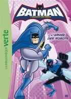 Couverture du livre « Batman 04 - » de Warner Bros aux éditions Hachette Jeunesse