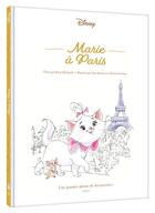 Couverture du livre « Les contes du bonheur : les Aristochats : Marie à Paris : Une journée pleine de découvertes » de Sara Storino et Kitty Richards et Silvano Scolari aux éditions Disney Hachette