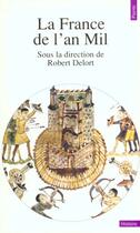 Couverture du livre « La france de l'an mil » de Robert Delort aux éditions Seuil