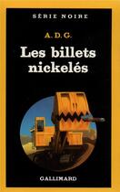 Couverture du livre « Les billets nickelés » de A.D.G. aux éditions Gallimard