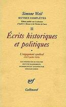 Couverture du livre « Oeuvres complètes Tome 2 ; écrits historiques et politiques Tome 1 » de Simone Weil aux éditions Gallimard