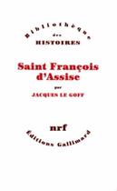 Couverture du livre « Saint François d'Assise » de Jacques Le Goff aux éditions Gallimard