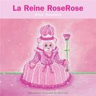 Couverture du livre « La reine RoseRose » de Alex Sanders aux éditions Gallimard Jeunesse Giboulees