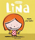 Couverture du livre « Lina Tome 3 : miam, j'ai faim ! » de Stephane Barroux aux éditions Pere Castor