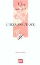 Couverture du livre « L'hermeneutique qsj 3758 » de Jean Grondin aux éditions Que Sais-je ?