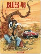 Couverture du livre « Blues 46 Tome 1 ; la chanson de Septembre » de Eric Stalner et L Moenard aux éditions Dargaud