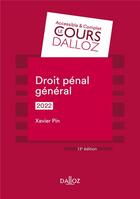 Couverture du livre « Droit pénal général (édition 2022) » de Xavier Pin aux éditions Dalloz