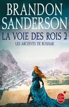 Couverture du livre « Les archives de Roshar Tome 1 : la voie des rois Tome 2 » de Brandon Sanderson aux éditions Le Livre De Poche