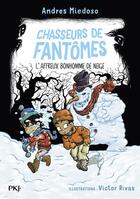 Couverture du livre « Chasseurs de fantômes Tome 7 : L'affreux bonhomme de neige » de Victor Rivas et Andres Miedoso aux éditions Pocket Jeunesse