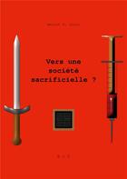 Couverture du livre « Vers une société sacrificielle ? » de Benoît R. Sorel aux éditions Books On Demand