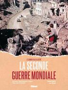 Couverture du livre « Coffret : la Seconde Guerre mondiale, le grand atlas illustré » de Stephen Badsey et Ivor Matanle aux éditions Glenat