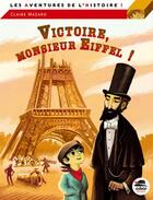 Couverture du livre « Victoire, monsieur Eiffel ! » de Claire Mazard aux éditions Oskar