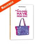 Couverture du livre « Moi, Colombe, ma vie, mon sac » de Bertherat/Gastold aux éditions Eveil Et Decouvertes