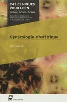 Couverture du livre « Gynecologie obstetrique dcem2 dcem3 dcem4 - dcem2 - dcem3 - dcem4. » de Huissoud Cyril aux éditions John Libbey