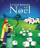 Couverture du livre « Tout premier noel (le) » de Juliet David aux éditions Cedis