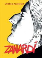 Couverture du livre « Zanardi t.1 » de Andrea Pazienza aux éditions Ici Meme