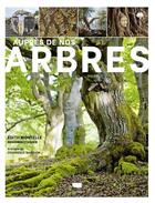 Couverture du livre « Auprès de nos arbres » de Edith Montelle et Benjamin Stassen aux éditions Delachaux & Niestle