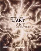 Couverture du livre « Laboratoires de l'art ; art laboratories » de  aux éditions Hermann