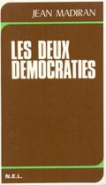 Couverture du livre « Les deux démocraties » de Jean Arfel aux éditions Nel