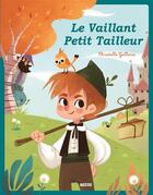 Couverture du livre « Le vaillant petit tailleur » de Christelle Galloux aux éditions Auzou