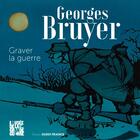 Couverture du livre « Georges Bruyer, un artiste dans la Grande Guerre » de Georges Bruyer aux éditions Ouest France