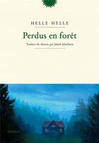 Couverture du livre « Perdus en forêt » de Helle Helle aux éditions Phebus