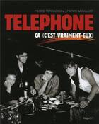 Couverture du livre « Téléphone ; ça (c'est vraiment eux) » de Pierre Terrasson et Francois Plassat et Pierre Mikailoff aux éditions Hugo Image