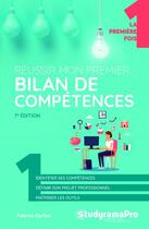 Couverture du livre « Réussir mon premier bilan de compétences (7e édition) » de Fabrice Carlier aux éditions Studyrama