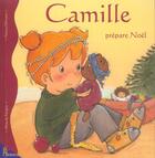 Couverture du livre « Camille prepare noel » de Petigny/Delvaux aux éditions Hemma