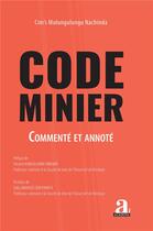 Couverture du livre « Code minier, commenté et annoté » de Cim'S Mulungulungu Nachinda aux éditions Academia