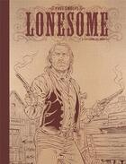 Couverture du livre « Lonesome Tome 3 : les liens du sang » de Yves Swolfs aux éditions Lombard