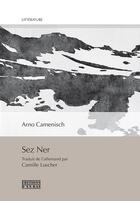 Couverture du livre « Sez ner » de Arno Camenisch aux éditions D'en Bas