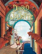 Couverture du livre « Un drôle d'ange gardien t.3 ; Diablo et Juliette » de Denis-Pierre Filippi et Sandrine Revel aux éditions Delcourt