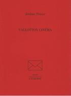 Couverture du livre « Vallotton cinema » de Jerome Prieur aux éditions L'echoppe