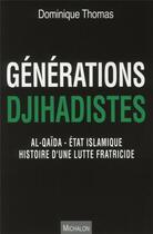 Couverture du livre « Les nouvelles générations jihadistes » de Dominique Thomas aux éditions Michalon