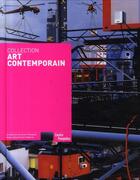 Couverture du livre « Collection art contemporain - la collection du centre pompidou » de Duplaix Sophie aux éditions Centre Pompidou