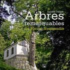 Couverture du livre « Arbres remarquables de Haute-Normandie » de  aux éditions Des Falaises