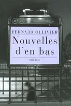 Couverture du livre « Nouvelles d en bas » de Bernard Ollivier aux éditions Phebus
