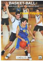 Couverture du livre « Basket-ball » de C Falguiere aux éditions Eps