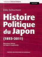 Couverture du livre « Histoire politique du Japon » de Eddy Dufourmont aux éditions Pu De Bordeaux