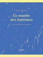 Couverture du livre « Le sourire des fantômes » de Watteyne Nathalie aux éditions Noroit