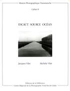 Couverture du livre « Escaut source ocean » de  aux éditions La Difference