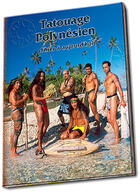 Couverture du livre « Tatouage polynésien d'hier et d'aujourd'hui » de Gotz et Cecile Koessler et Richard Allouch aux éditions Pacific Promotion Tahiti