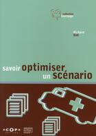 Couverture du livre « Savoir optimiser un scénario » de Richard Sidi aux éditions Scope