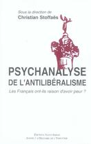Couverture du livre « Psychanalyse de l'antilibéralisme » de Christian Stoffaës aux éditions Saint Simon