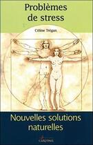 Couverture du livre « Problèmes de stress » de Celine Tregan aux éditions Cardinal Editions