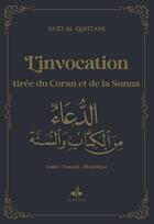 Couverture du livre « L'invocation tirée du Coran et de la Sunna » de Sa'Id Alqahtani aux éditions Albouraq