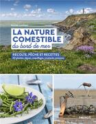 Couverture du livre « La nature comestible du bord de mer » de Michel Luchesi aux éditions Vagnon