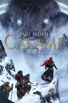 Couverture du livre « Calame Tome 2 : les deux royaumes » de Paul Beorn aux éditions Bragelonne